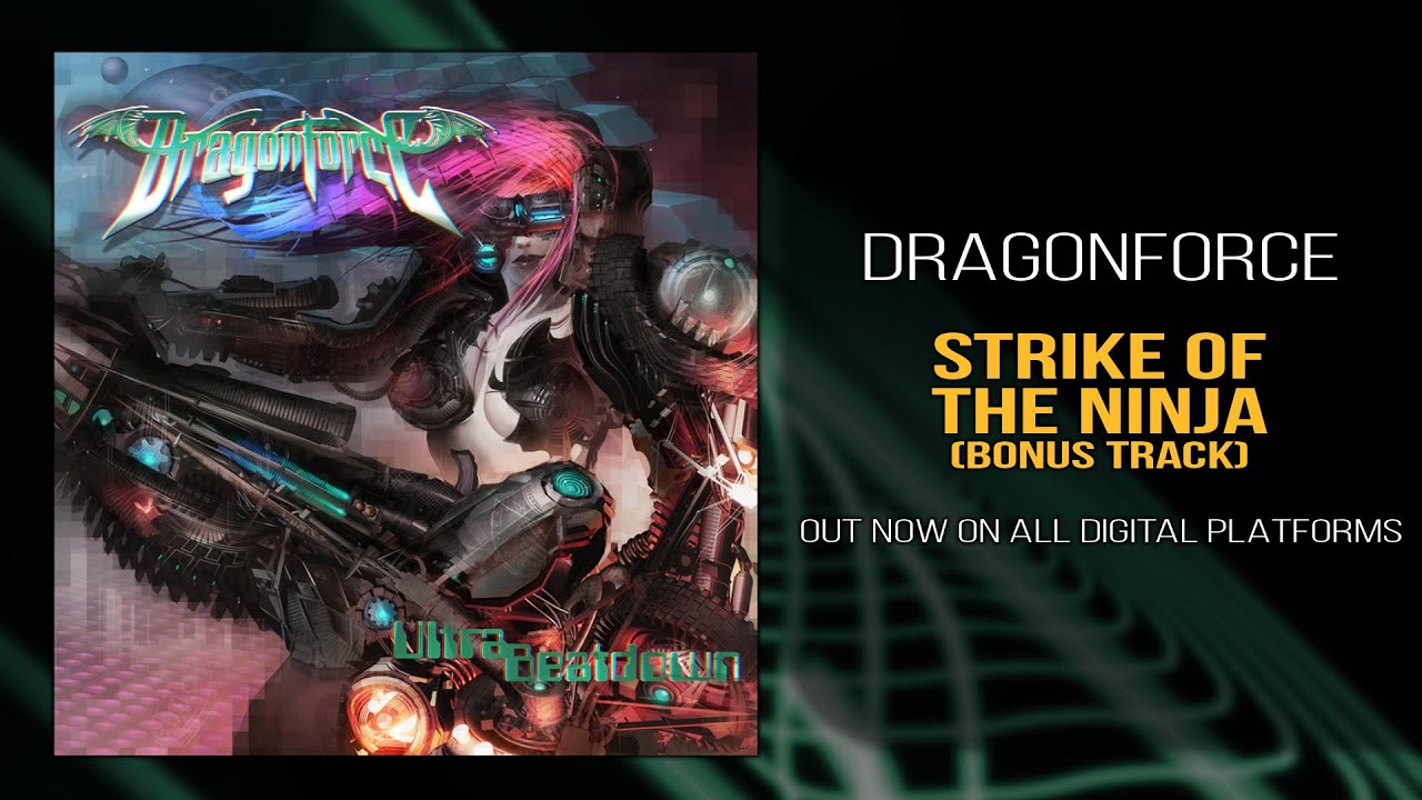 DragonForce - Strike of the Ninja (Official)