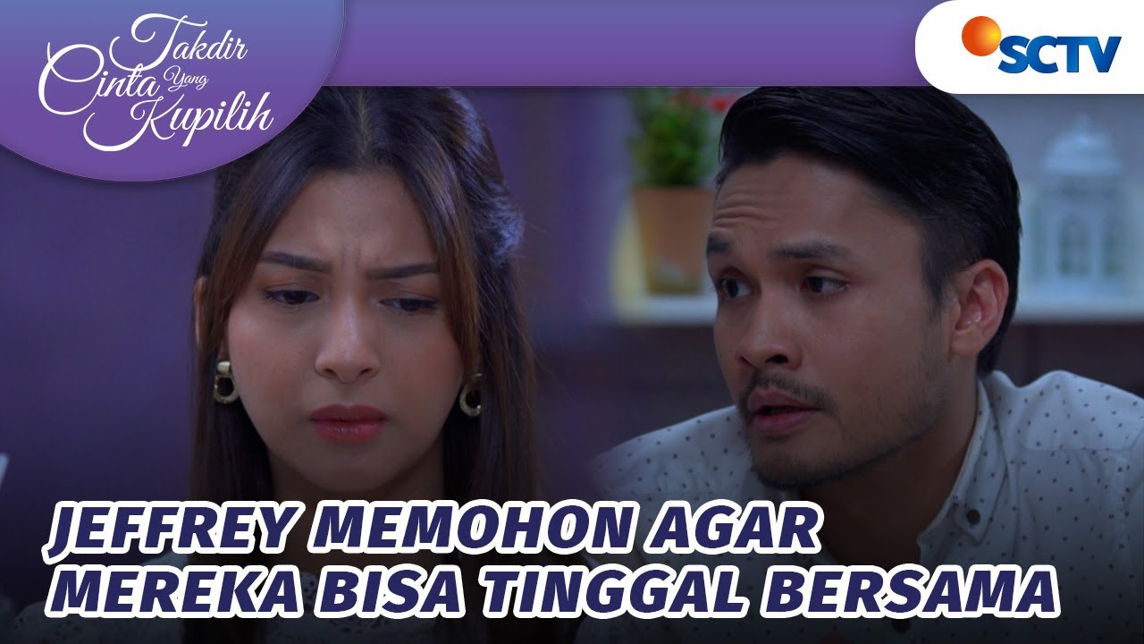Pliss Novia, Kabulkan Keinginan Jefrey Kali Ini | Takdir Cinta Yang Kupilih - Episode 353 dan 354
