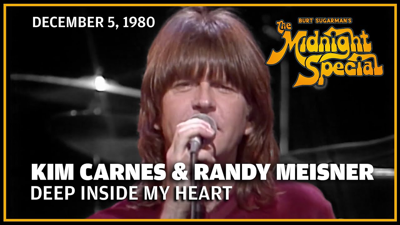 Deep Inside My Heart - Kim Carnes Randy Meisner | The Midnight Special