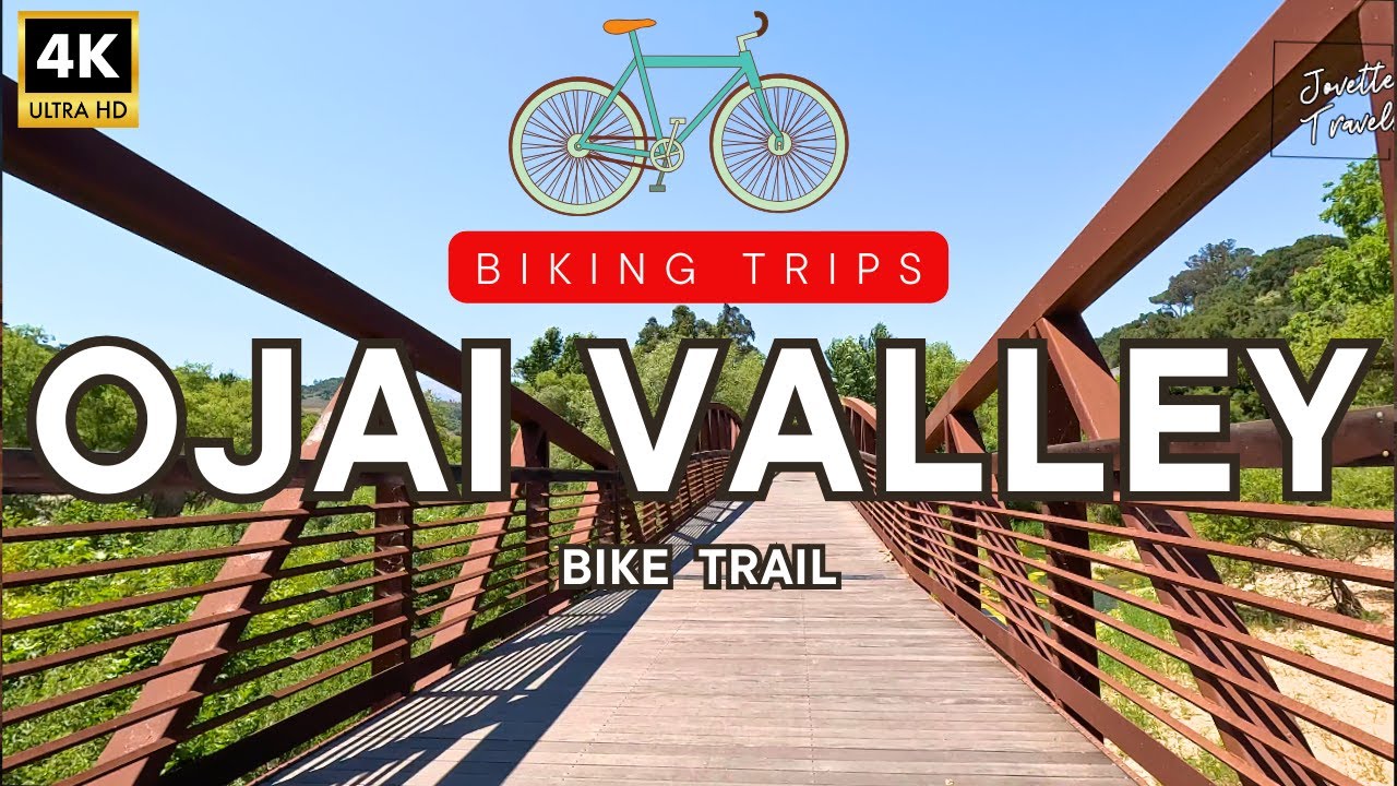[4K] Ojai Valley Bike Trail | A Big Challenge