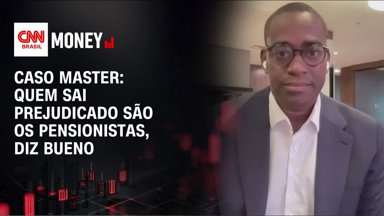 Caso Master: Quem sai prejudicado são os pensionistas, diz Bueno | MONEY NEWS