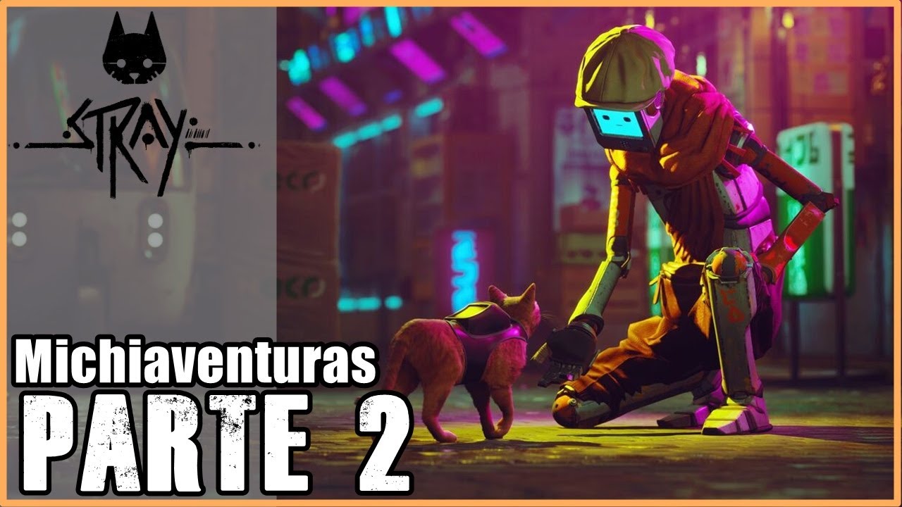 Stray - Parte 2 - GatoAventuras - Jeshua Games