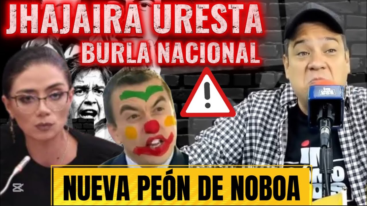 JHAJAIRA URESTA ES HUMILLADA POR TRAICION Y SER PEON DE NOBOA 