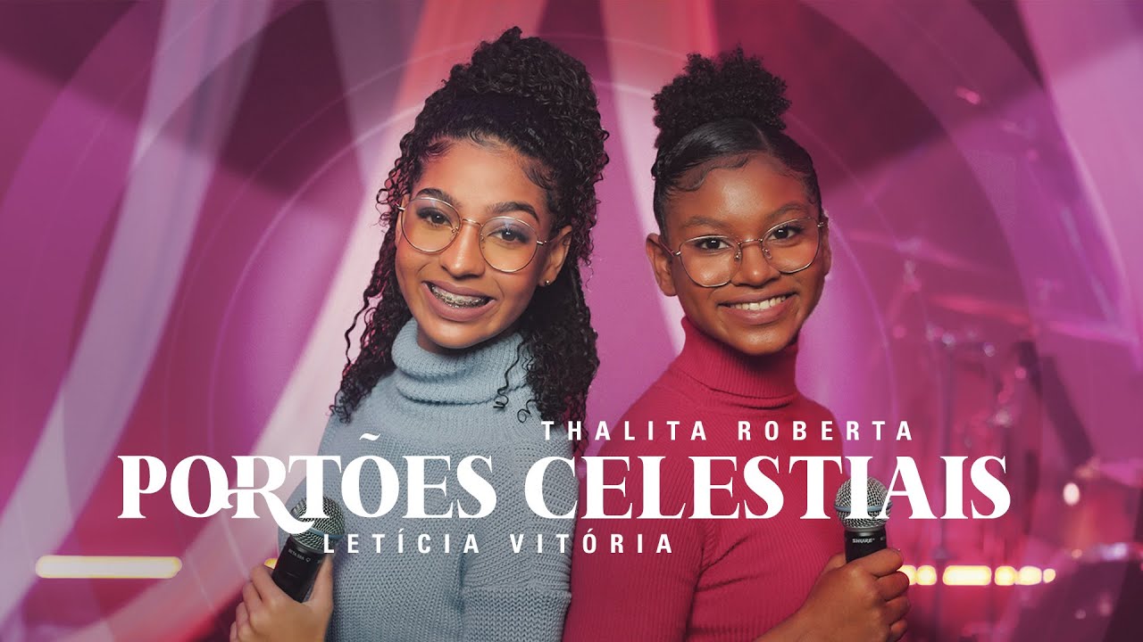 Thalita Roberta e Let&iacute;cia Vit&oacute;ria - Port&otilde;es Celestiais #MKNetwork