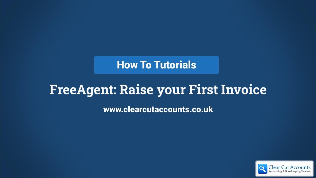 FreeAgent: How To Raise Your First Invoice