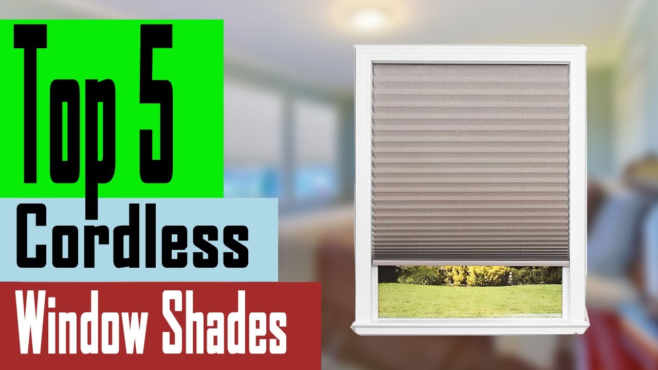 Top 5 Best Cordless Window Shades Of 2021