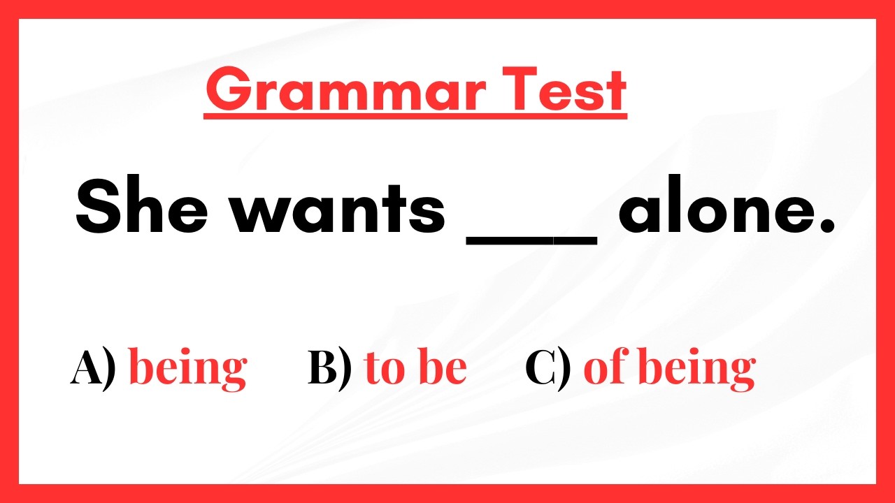 Test Your English with 35 Tricky Grammar Questions | Can You Get Them All Right?