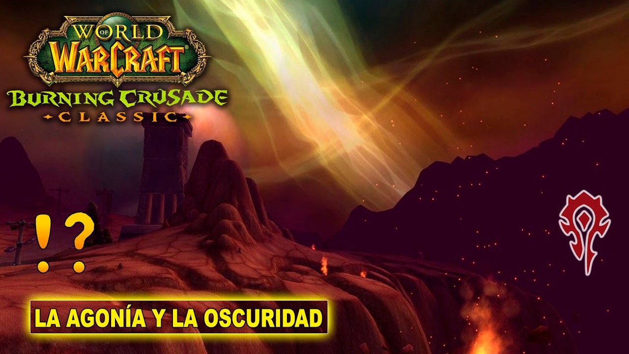 La agonía y la oscuridad - WoW The Burning Crusade Classic Misión