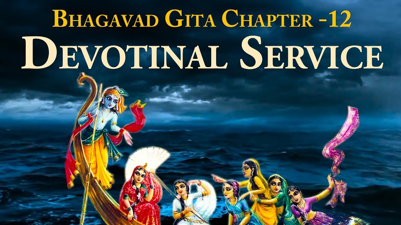 Devotional Service | Bhagavad Gita | English Recitation | CH 12