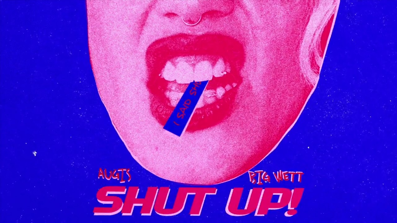 AUGIS x BIG WETT - Shut Up! (Visualizer) [Helix Records]