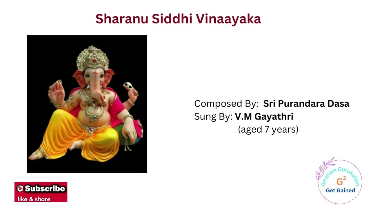 Sharanu Siddhi Vinaayaka | Gayathri | Sri Purandara Dasa
