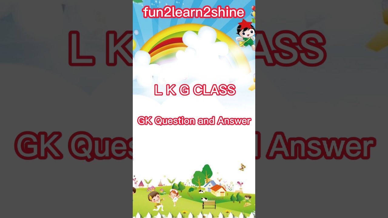 lkg class questions and answers