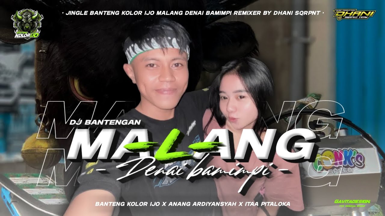 JINGGLE TERBARU | MALANG DENAI BAMIMPI | BANTENG KOLOR IJO | GEDRUK PINDO | RMX @DhaniSquarepants