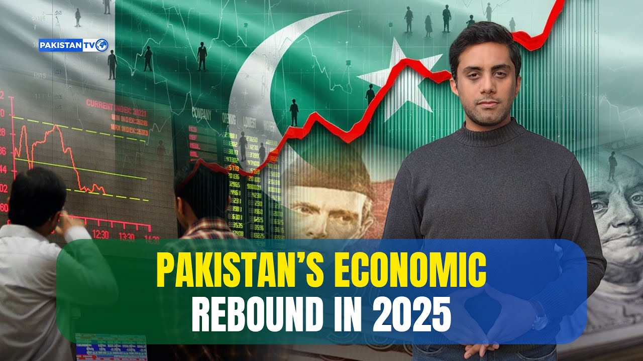 From gloom to glory: Pakistan&rsquo;s economic rebound in 2025