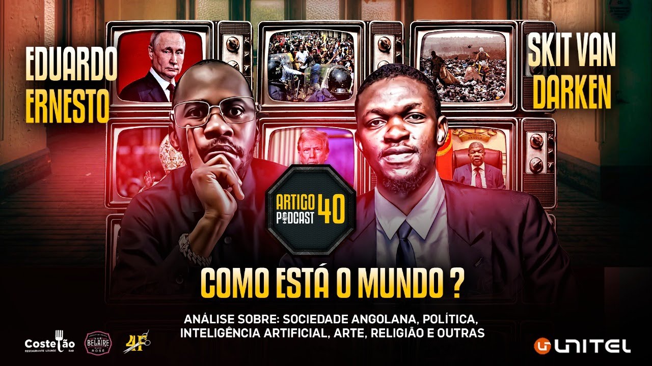 ARTIGO 40 PODCAST - SKIT VAN DARKEN e EDUARDO ERNESTO  #112