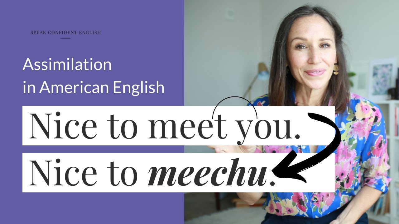 Assimilation in American English | Pronunciation Training
