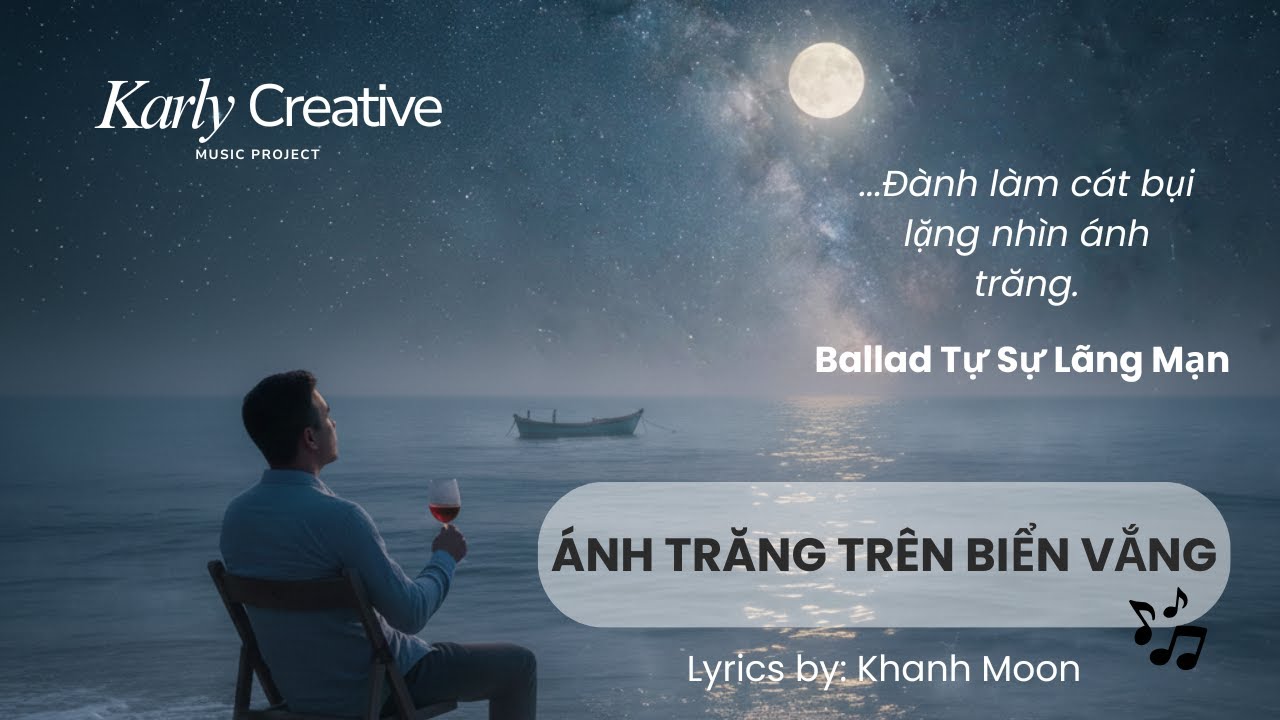 ÁNH TRĂNG TRÊN BIỂN VẮNG | Ballad Yêu Thầm Sâu Lắng Lãng Mạng Nhất | THE MOON ON THE DESOLATE SEA