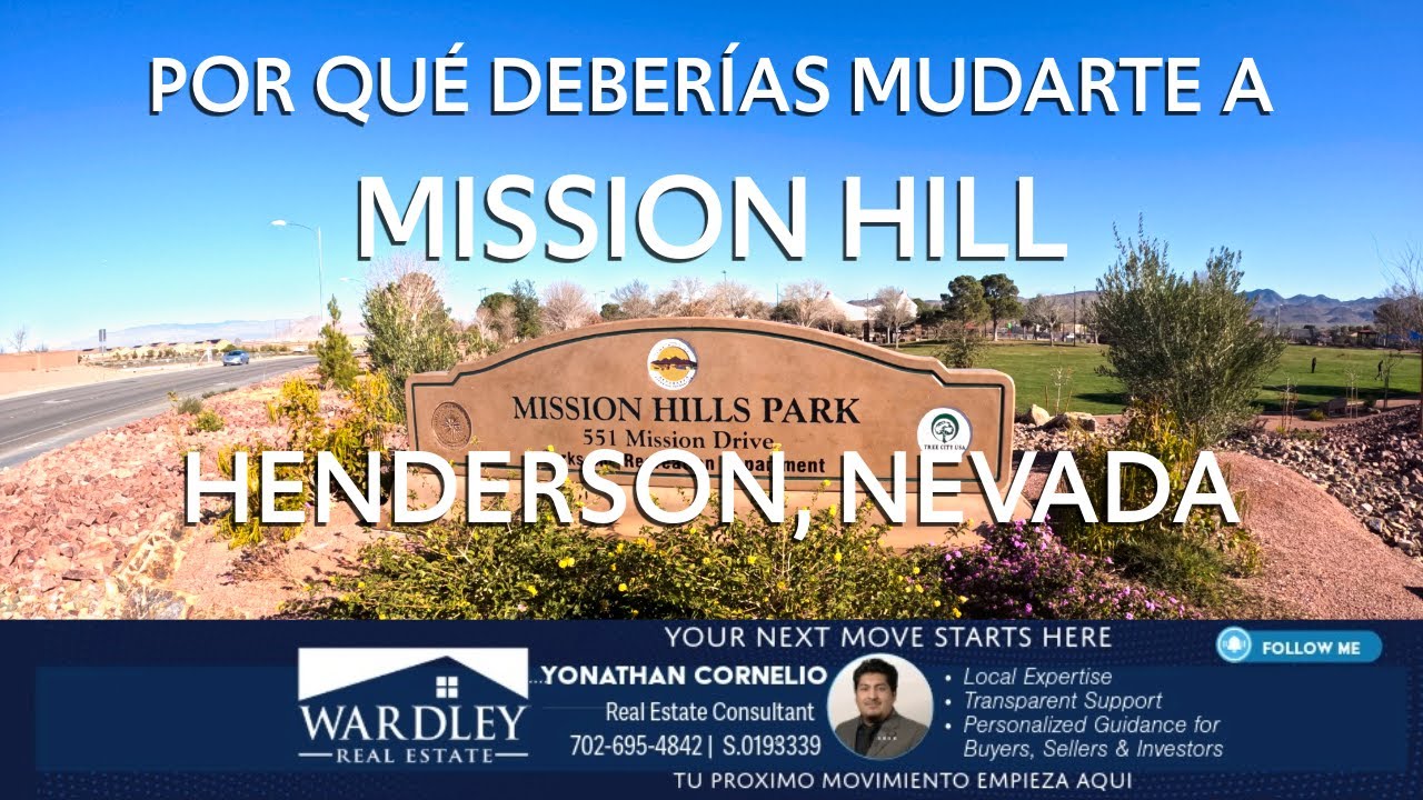 POR QUÉ DEBERÍAS MUDARTE A | PARTE 6 | MISSION HILL, HENDERSON NEVADA |