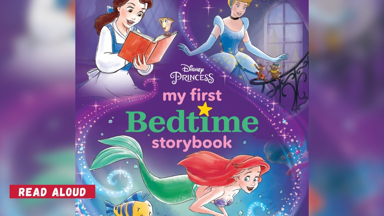 Disney Princess My First Bedtime Storybook - Read Aloud with Mrs Na