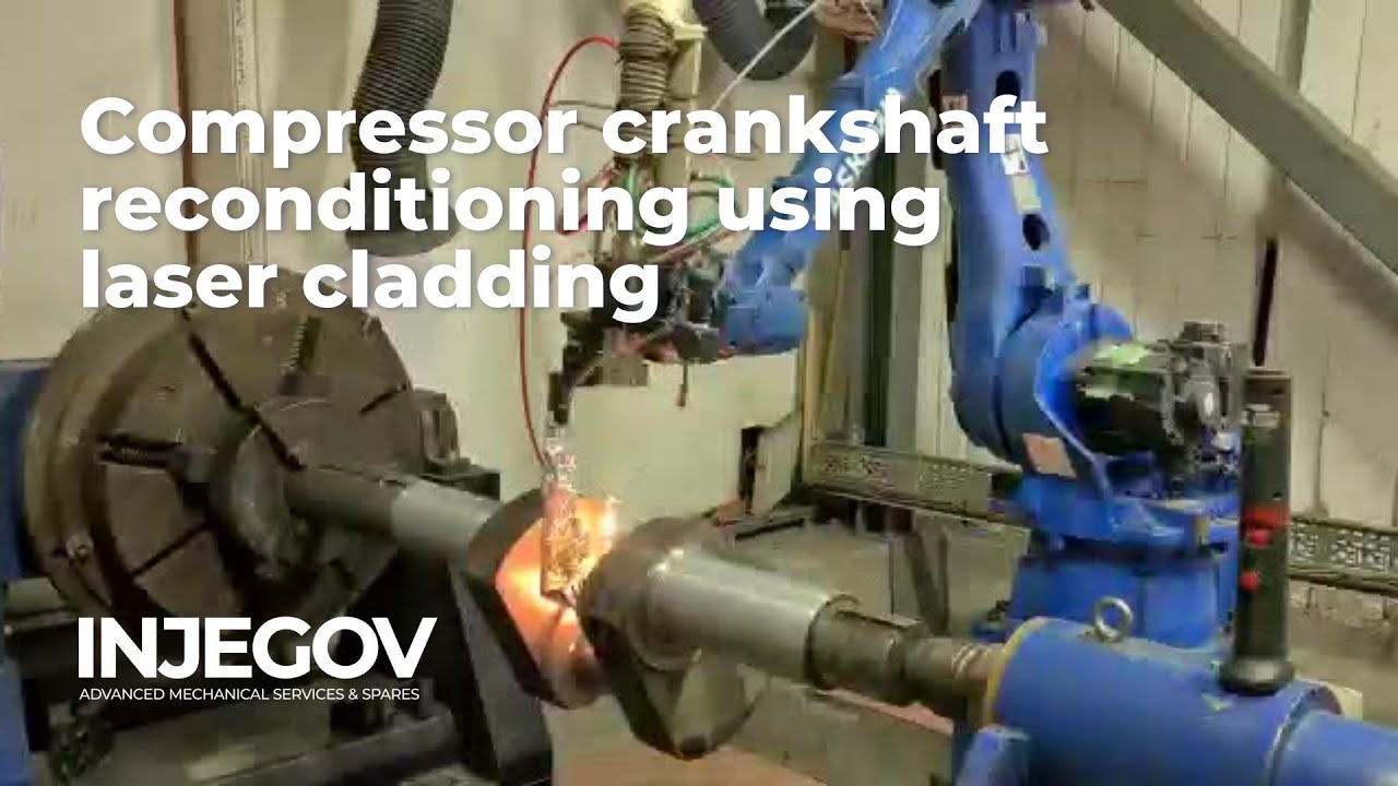 Compressor crankshaft reconditioning using laser cladding - INJEGOV SA