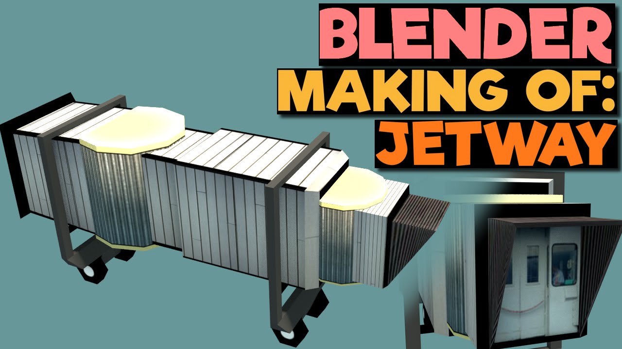 Blender Making of: Jetway (Jet Bridge)