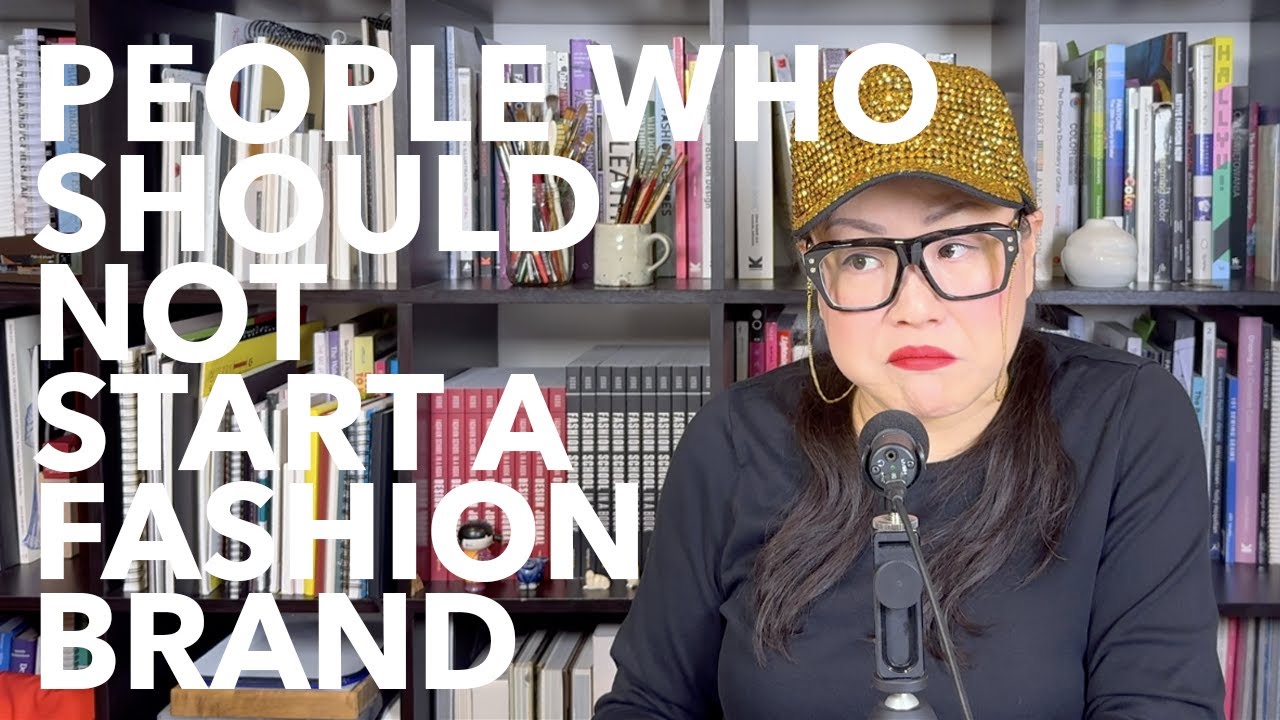 People Who Should NOT Start Fashion Brands