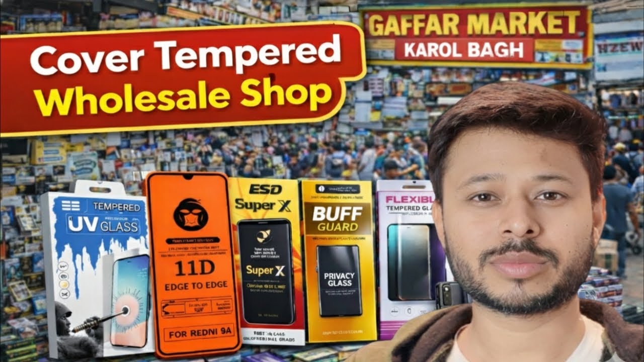 Gaffar Market Karol Bagh 😱 | Mobile Cover & Tempered Glass Wholesale Shop