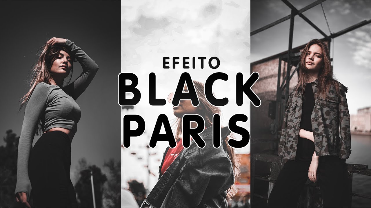 Efeito BLACK PARIS usando o Lightroom - Passo a Passo.