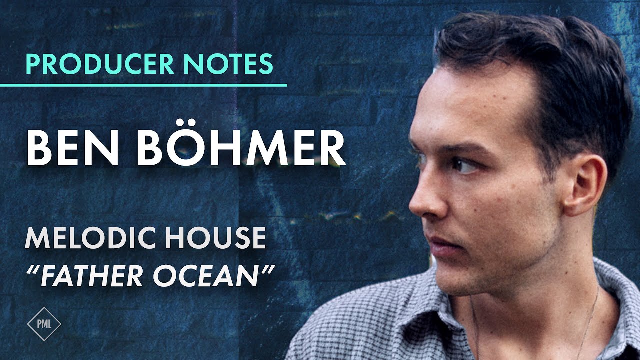 Melodic House Ben Böhmer 