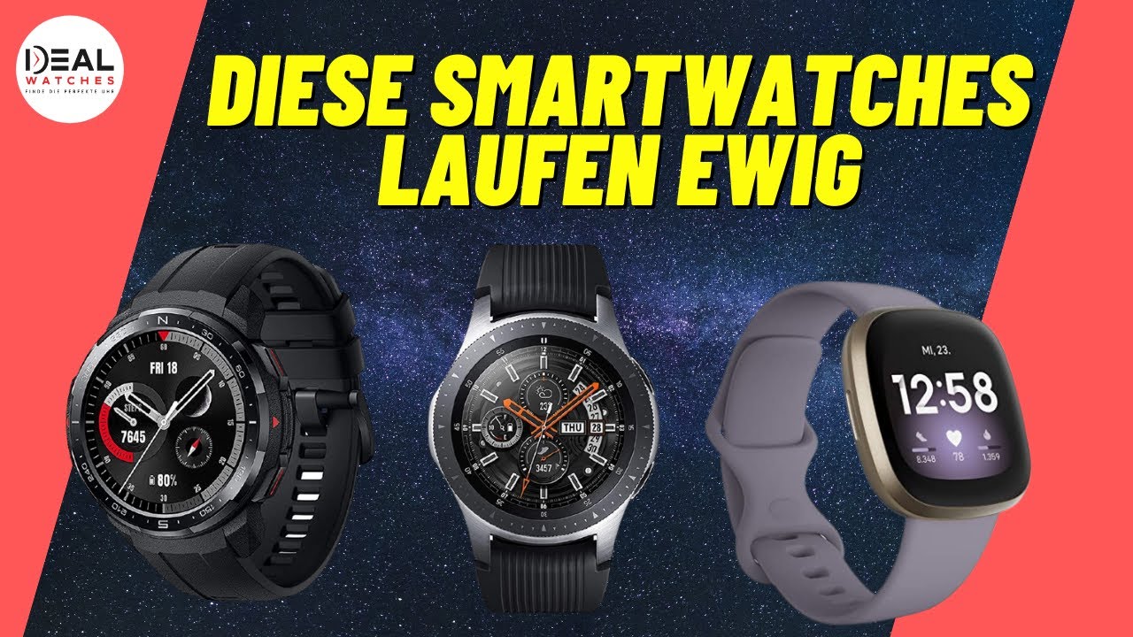Smartwatches mit langer Akkulaufzeit ➡️ Top 9 Smartwatches mit extremer Akkulaufzeit