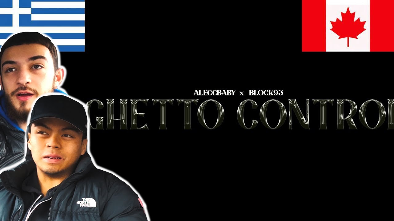 CANADIANS REACT TO GREEK DRILL - Aleccbaby x Block93 // GHETTO CONTROL (Official Music Video)
