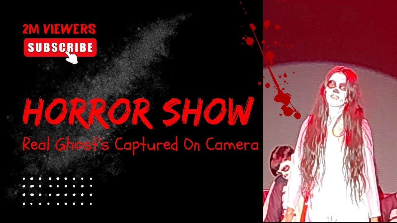 Real Horror Show Caught on Camera | Not for Weak Heart#horrorshows #realhorror #horrornight#ghost  