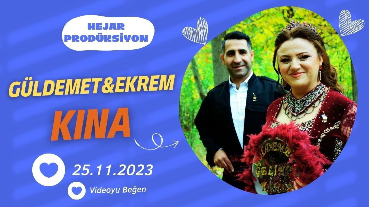 GÜLDEMET&EKREM KINA #hejarprodüksiyon 25 KASIM 2023
