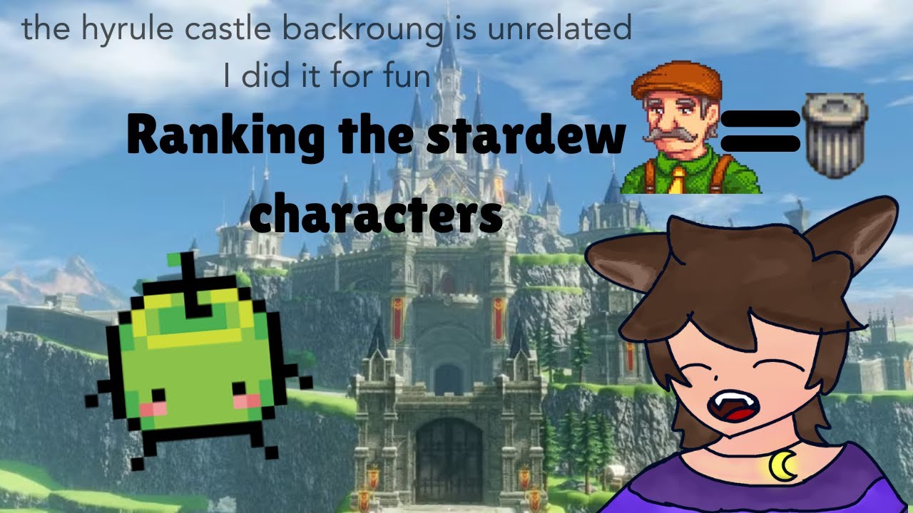 I decided to rank the Stardew characters cause i was bored and needed to post