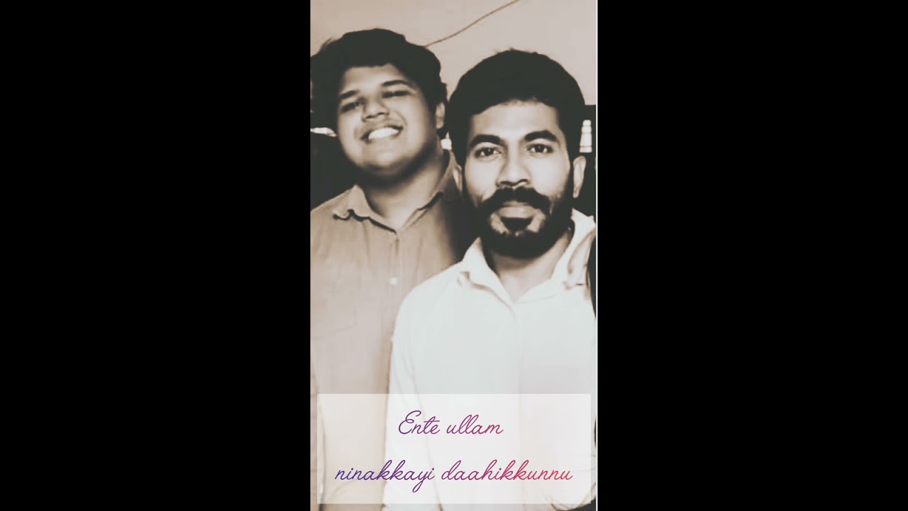Ente ullam ninakkayi daahikkunnu# Lyrics and music : Sajin Raj# Vocal : Reuel Timothy Mathew 