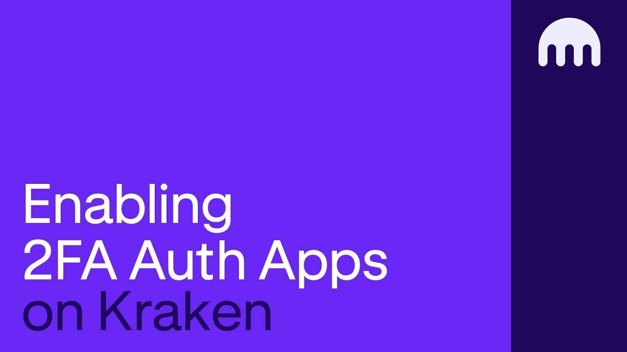 How to Enable 2FA Authenticator Apps on Kraken 🔒