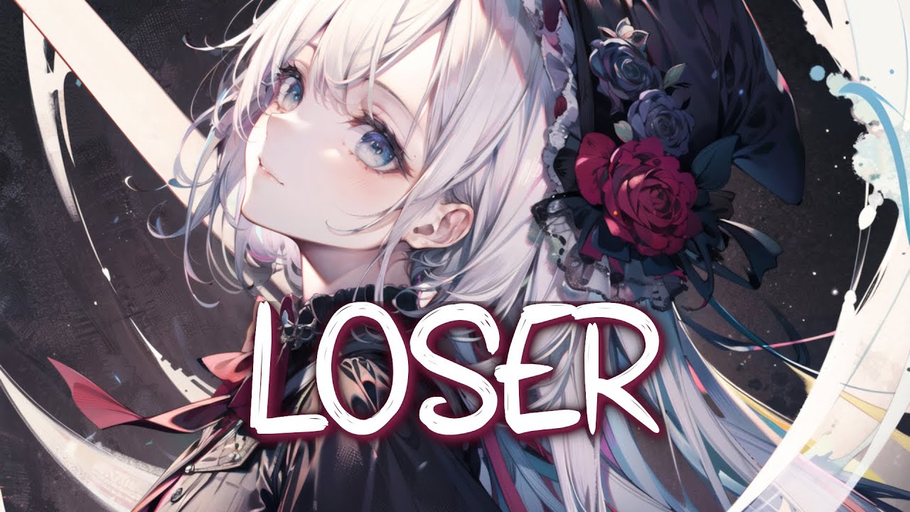「Nightcore」 LOSER - Neoni ♡ (Lyrics)