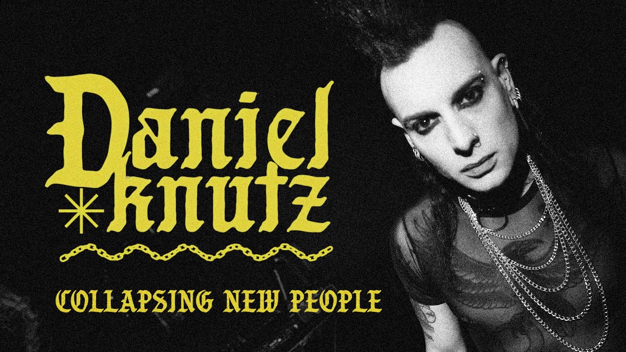 Daniel Knutz - Collapsing New People (Official Video)
