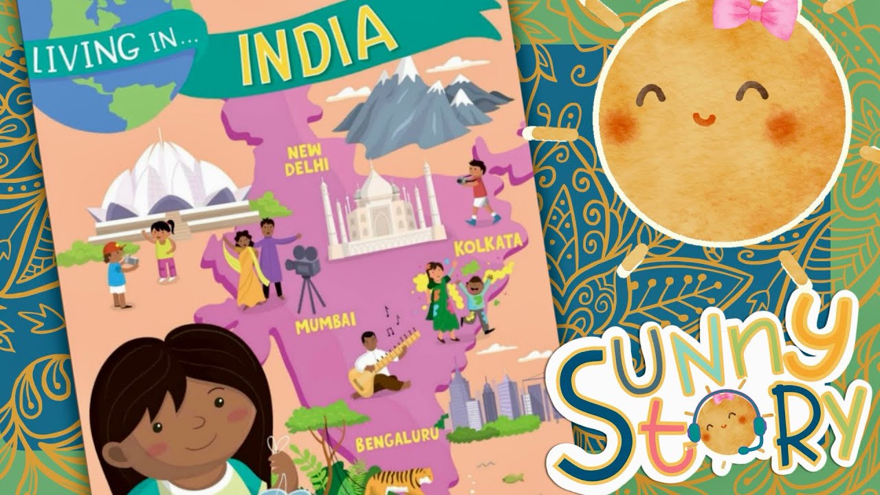 LEARN ALL ABOUT INDIA FOR KIDS! Living in India Book Read Aloud | Story Time for Kids