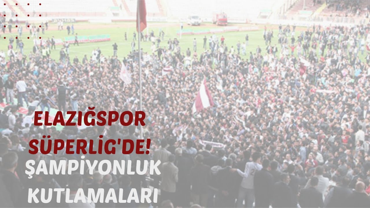 Elazığspor Şampiyonluk Kutlamaları | Nostalji #süperligdeyiz