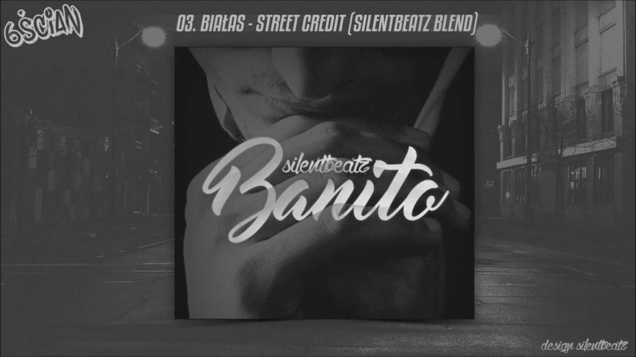 Białas - Street Credit (Silent Beatz Blend)