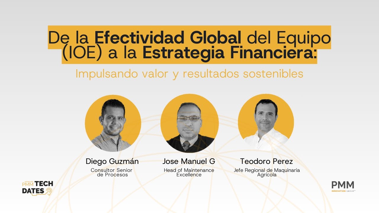 De Efectividad Global del Equipo (IOE) a la Estrategia Financiera: Impulsando resultados sostenibles