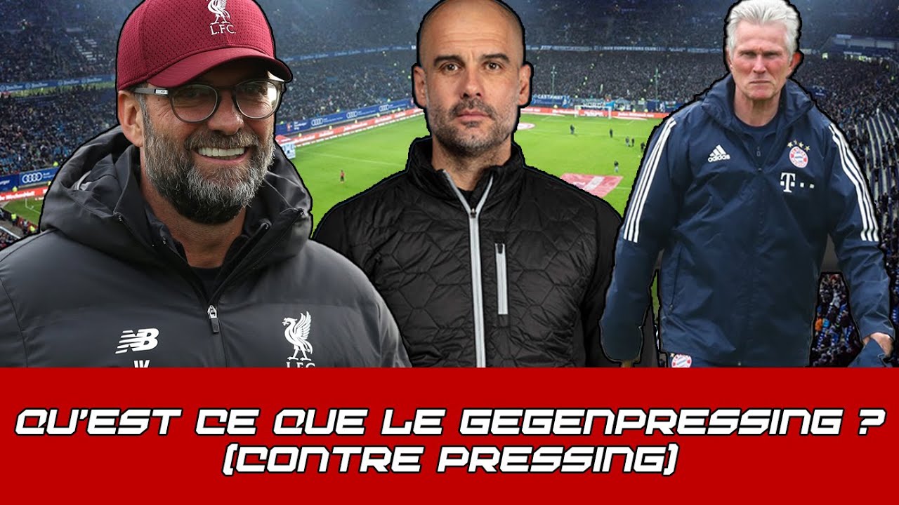 QU'EST CE QUE LE GEGENPRESSING ? CONTRE PRESSING