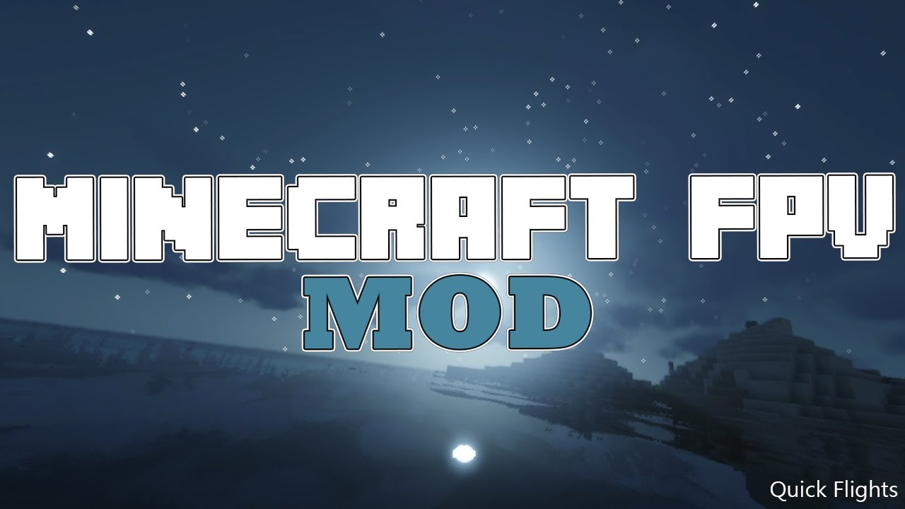 Minecraft FPV Mod - Is it worth trying?