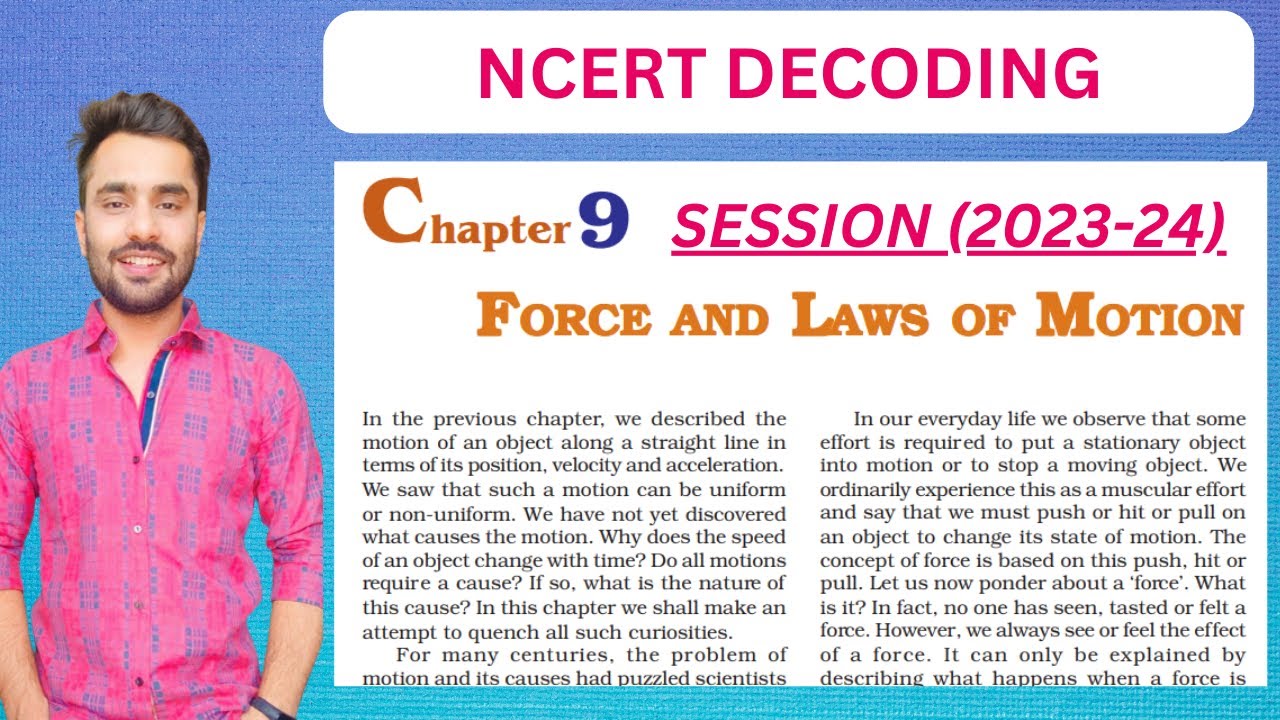 NCERT DECODING - Force and Laws of Motion - Line by Line // Class 9