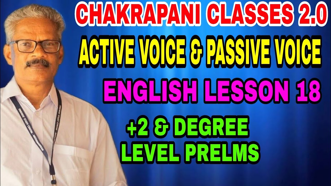 ACTIVE VOICE AND PASSIVE VOICE ||ENGLISH LESSON 18 KERALA PSC+2 & DEGREE LEVEL PRELIMINARY EXAM