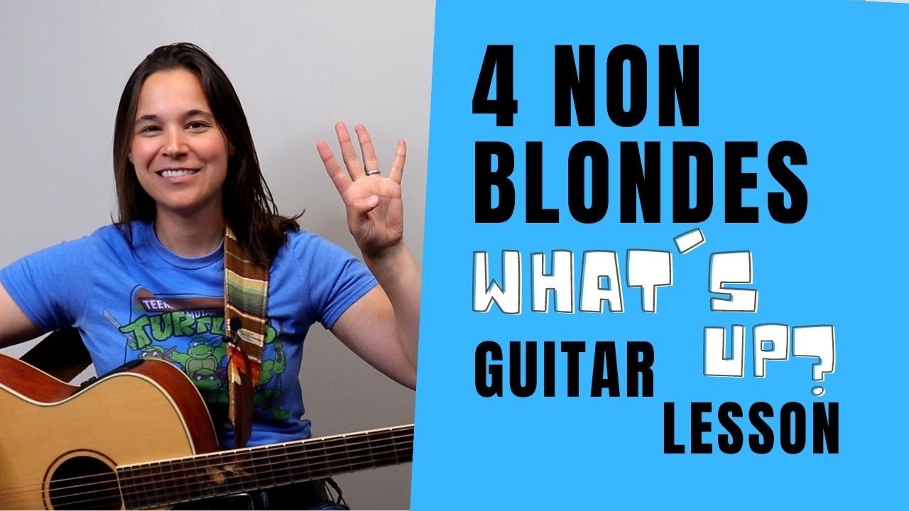 4 Non Blondes What's Up Guitar Lesson with FUN GUITAR SOLO!