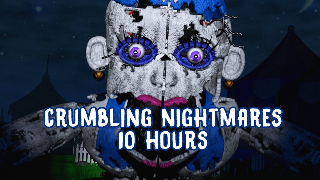 Nightmare Ballora Theme 10 hours Loop (Crumbling Nightmares)