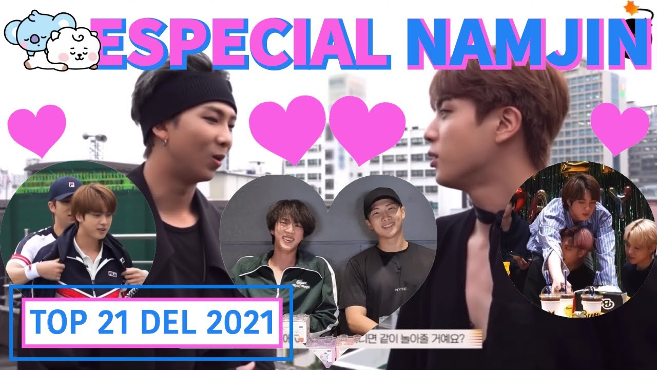 NAMJIN Especial 🎊🎉 Análisis y Momentos (TOP 21 del 2021)