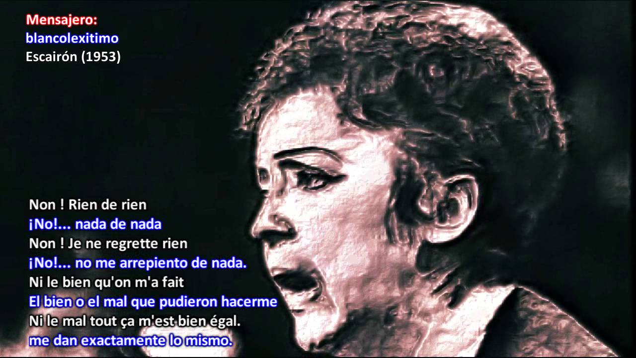 Edith Piaf traducida  ► Non, je ne regrette rien